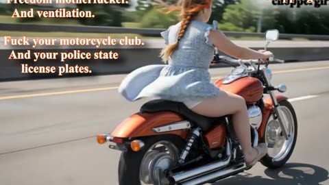 Bltch h3ll yeah. Freedom motherfvcker. Fvck your motorcycle club. And your license plates.