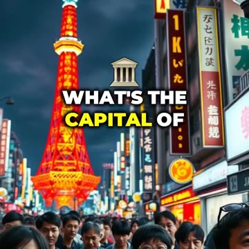 Think you’re smart? What’s the capital of Japan?