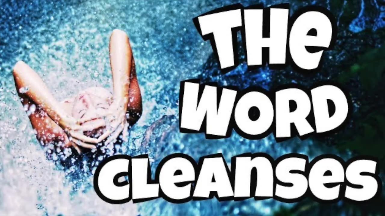 (RUMBLE RANTS) THE WORD CLEANSES