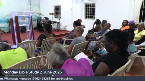 Monday Bible Study 2nd June 2025