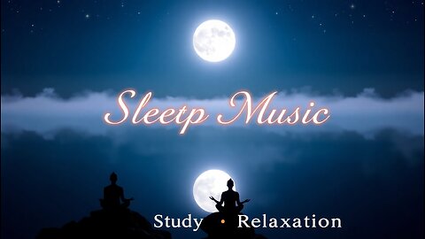 Sleep Music | Zen, Study, Calm Music, Peaceful Spa & Meditation | Deep Relaxing Music