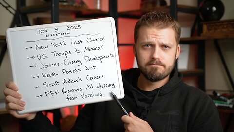 [11.3] New York Election, Troops to Mexico?, Comey Developments, Kash, Scott Adams, No More Mercury