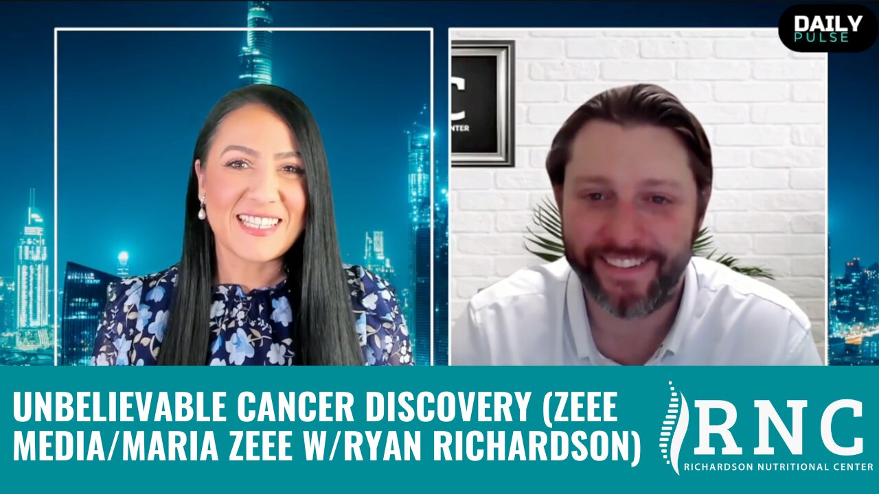 UNBELIEVABLE Cancer Discovery (Zeee Media/Maria Zeee w/Ryan Richardson)