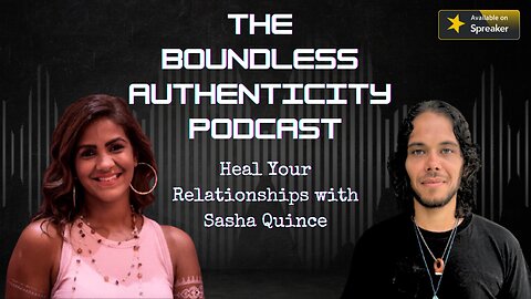 Heal Your Relationships with Sasha Quince