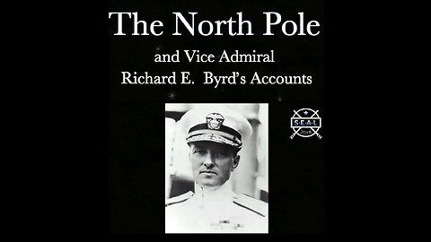 THE NORTH POLE and VICE ADMIRAL RICHARD E. BYRD 's ACCOUNTS