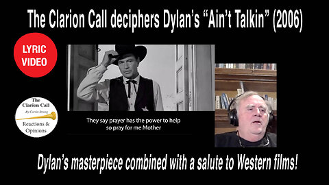 Deciphering Dylan’s “Ain't talkin'” (2006). Featuring a Tribute to Western films. #Lyricvideo,