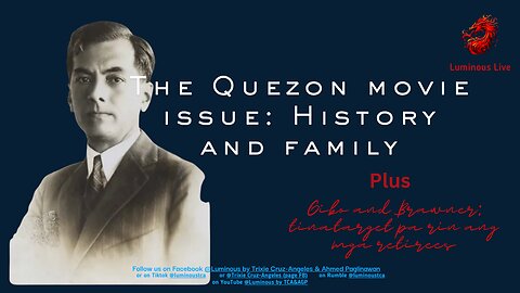 The Quezon Movie issue + AFP and the retirees