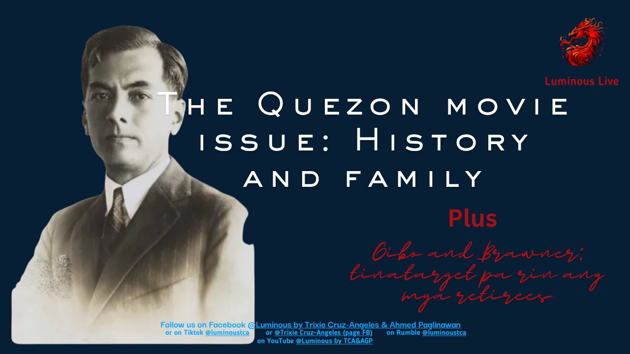 The Quezon Movie issue + AFP and the retirees