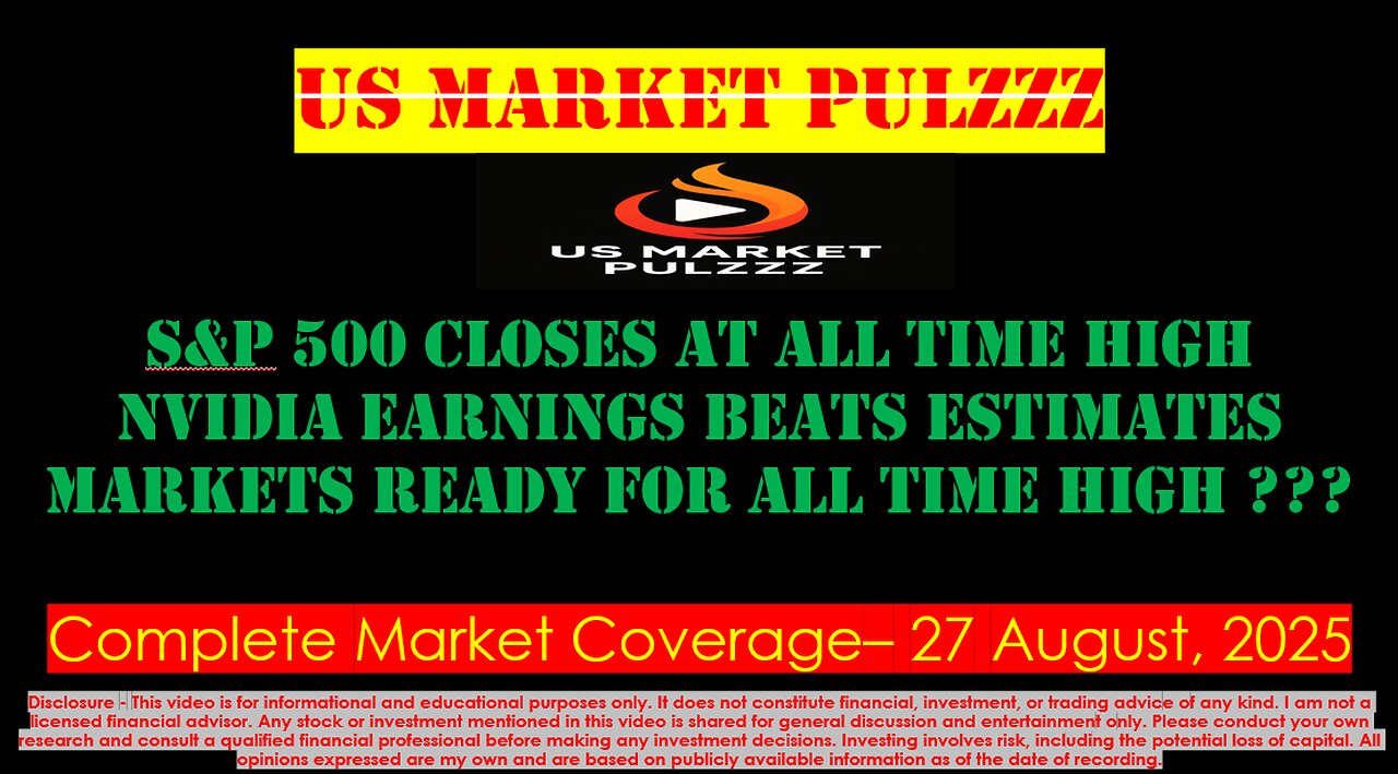 US MARKET NEWS, UPDATES & WRAP - 27 August, 2025