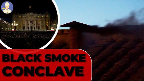 ⚫BLACK smoke signals no POPE elected in first CONCLAVE vote