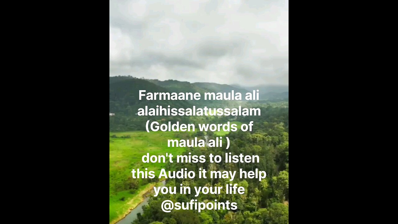 Farmane maula ali alaihissalatussalam @sufipoints don't miss to listen this Audio