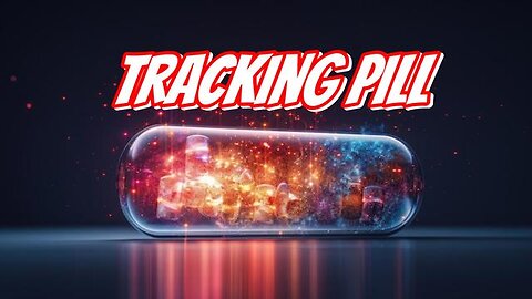Electronic Tracking Pill - KILLUMINATI13420