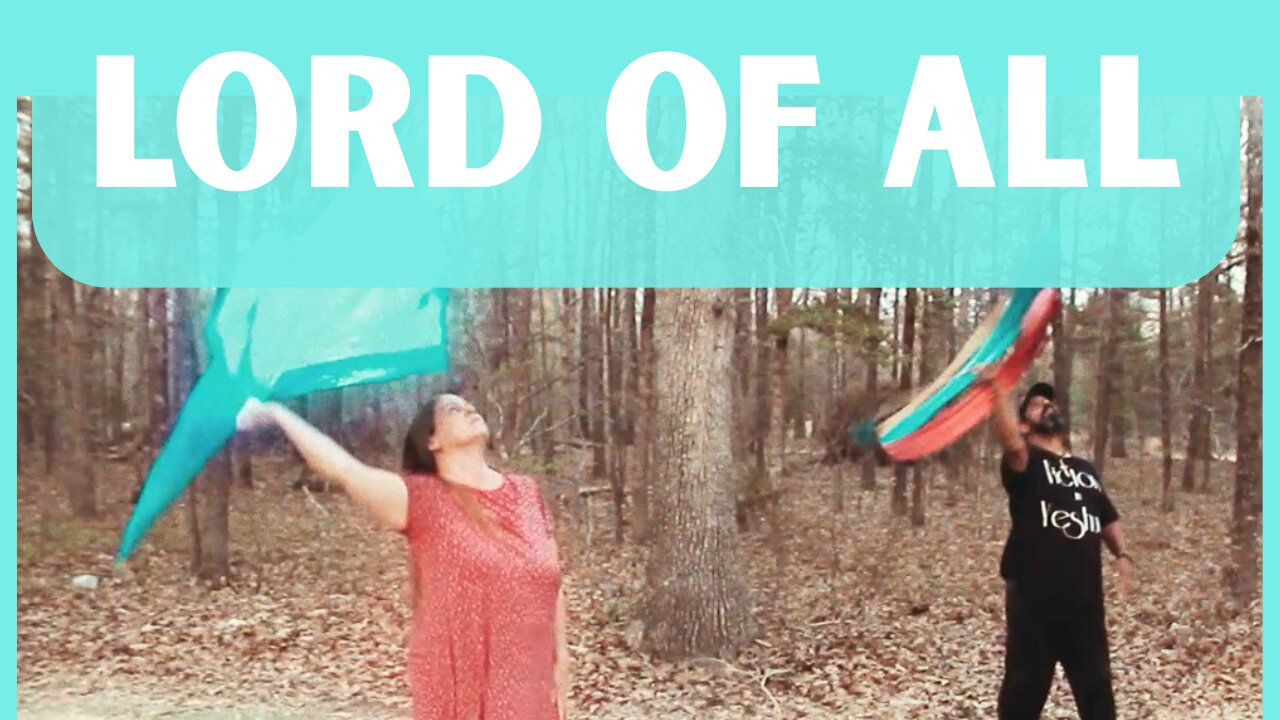 LORD OF ALL / Crowder / Couple Worship Dance with Flags and Streamer