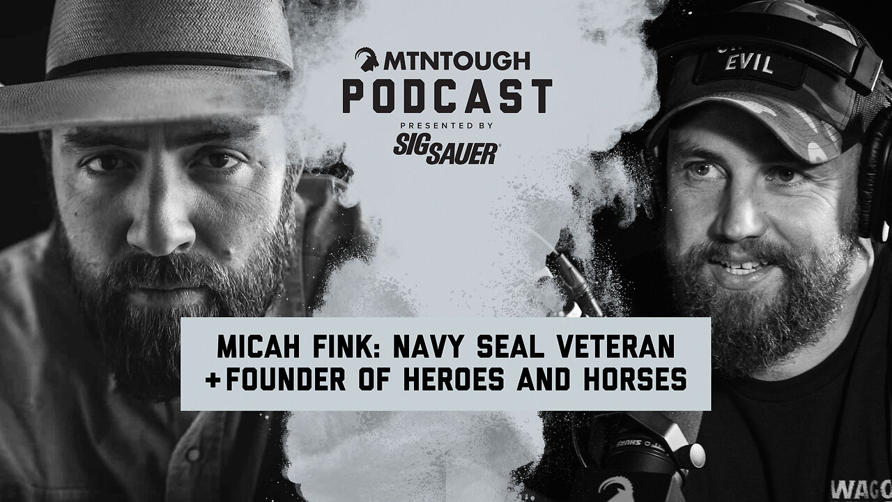 Former Navy SEAL Micah Fink: From War to Wilderness How This SEAL Heals Veterans Without Medication