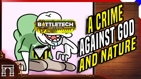 Battletech Gothic Apes Warhammer 40k - The WORST Of Both Worlds!