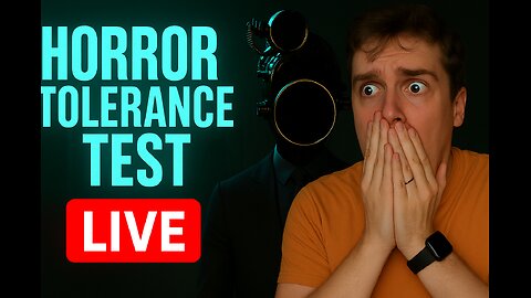 Ultimate Horror Night: HorrorToleranceTest LIVE!