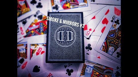 Whats the Count? Smoke & Mirrors #3