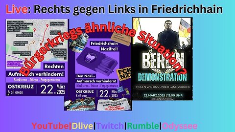 Live: Rechtsradikale Bürgerallianz vs Spektrum von Linken und Linksradikalen in Berlin #220325