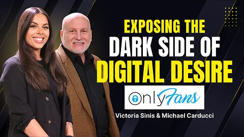 Victoria Sinis & Michael Carducci: Exposing the Dark Side of Digital Desire