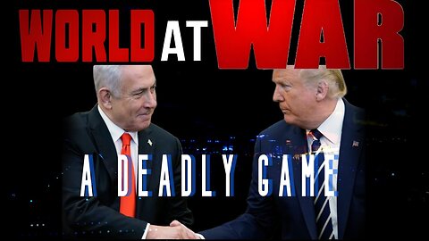 World At WAR with Dean Ryan 'A Deadly Game'