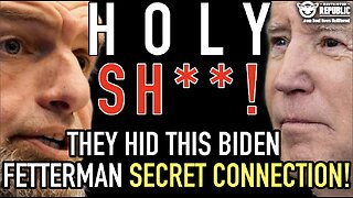 Holy Sh—! They Hid This Biden Fetterman Secret Connection!?