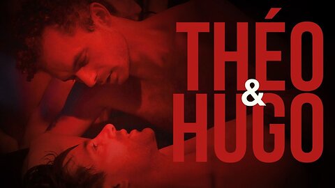 Paris 05.59. Theo & Hugo (Jacques Martineau, Olivier Ducastel, 2016) France