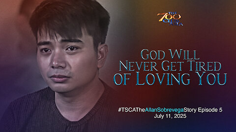God Will Never Get Tired of Loving You
