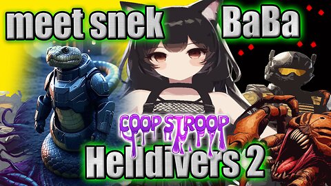 N00B WAIFU meets snek in #Helldivers2 #Vtuber #Gamergirl