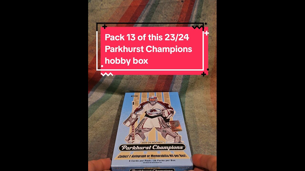 Pack 13 of this 23/24 Parkhurst Champions hobby box