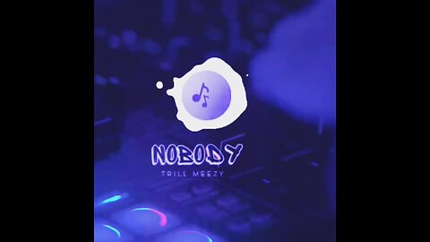 Trill meezy - Nobody