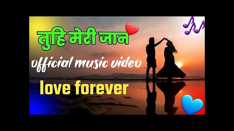 | tuhi meri Jaan official Hindi song | best mind fresh song | Hindi song | music | popular song