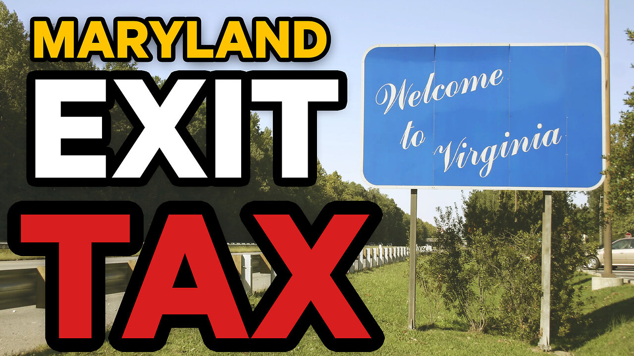 Maryland Exit Tax | Dumbest Bill in America