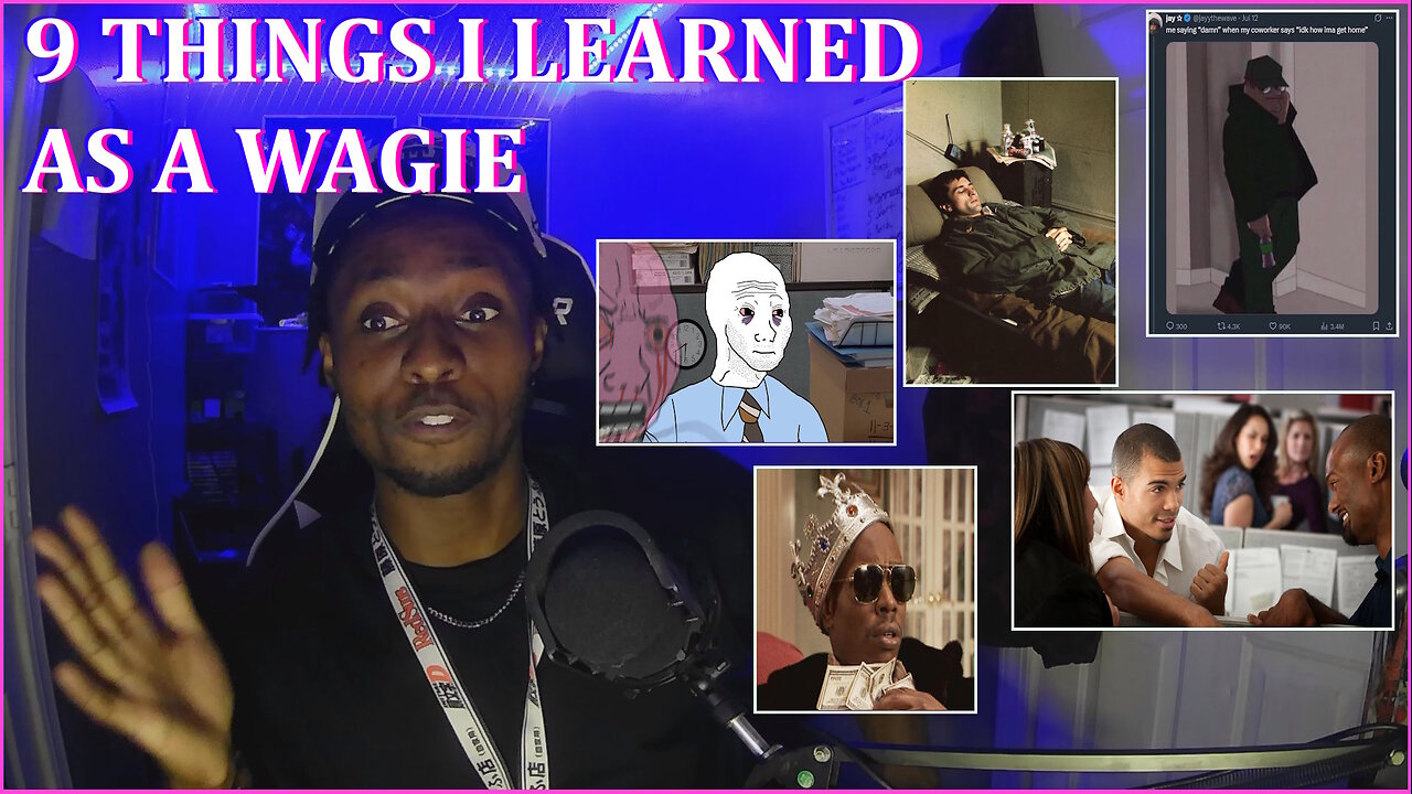 9 Things I Learned as a Wagie