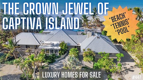 ISLAND HOME ON THE BEACH | POOL, TENNIS | Captiva Island | Luxury Homes For Sale | Southwest Florida