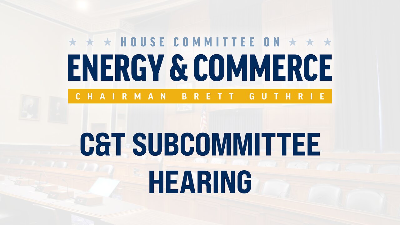 C&T Subcommittee Hearing: Securing the Future of Telecommunications Infrastructure
