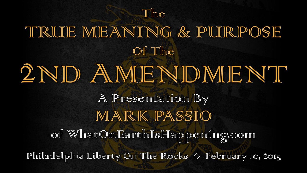 Mark Passio - The True Meaning And Purpose Of The 2nd Amendment