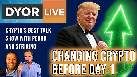 DYOR Live: Trump Changes Crypto BEFORE Inauguration