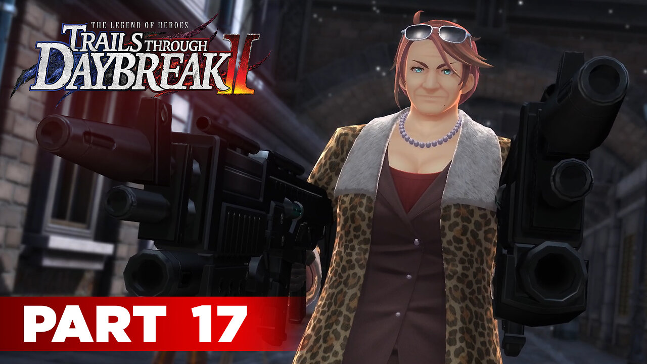 Trails Through Daybreak II Part 17 - It's Getting Ridiculous