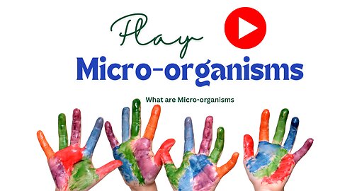 Exploring Microorganisms: Size, Characteristics, and Their Vital Roles, what are Micro-organisms