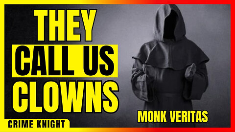 Monk Veritas Speaks | They Called Us Clowns, But They Fear the Truth