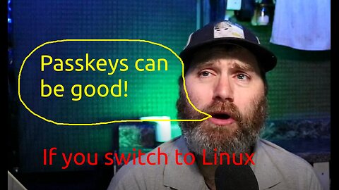 MS is Forcing Passkeys... Time To Switch To Linux