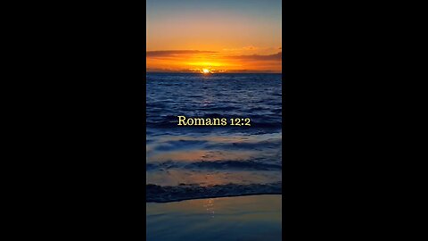 Romans 12:2 (NIV)