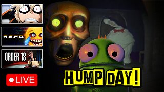 🔴HUMP DAY HORRORS & HIGHLIGHTS | MORE DEATH?! #RumbleTakeover |