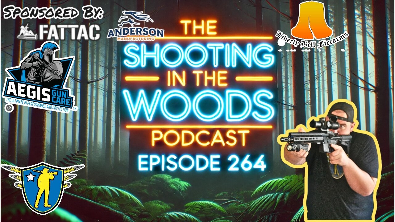 The Shooting In The Woods Podcast Episode 264