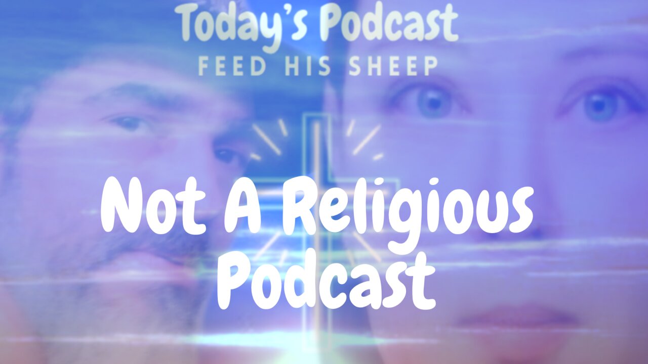 Not A Religious Podcast