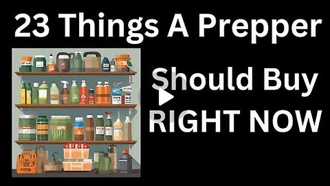 "23 Essential Survival Items Every Prepper Should Buy for Disaster Preparedness"