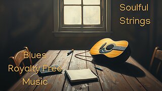 Soulful Strings | Blues Royalty Free Music | No Copyright Music | Blues Instrumental