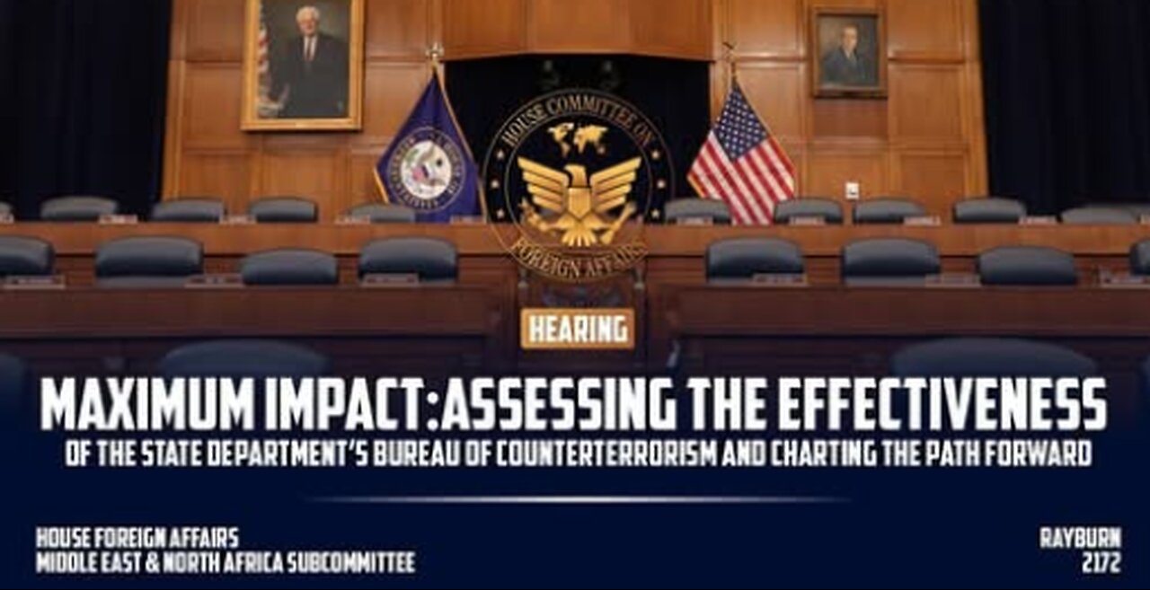 Maximum Impact: Assessing the Effectiveness of the Bureau of Counterterrorism and the Path Forward