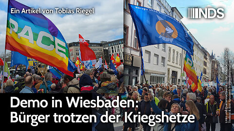 Demo in Wiesbaden: Bürger trotzen der Kriegshetze | Tobias Riegel | NDS-Podcast