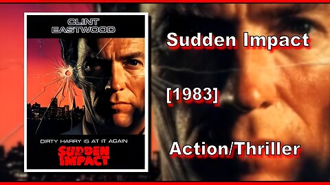 Sudden Impact (1983) | ACTION/THRILLER | FULL MOVIE